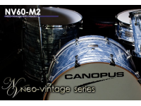 CANOPUS 【Neo Vintage NV60-M2】 18"×14"BD　カバリングフィニッシュ